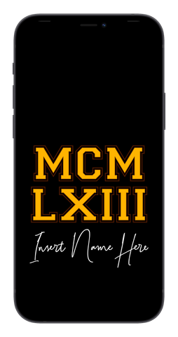 MCMLXIII Custom Phone Wallpaper (Choose Color)